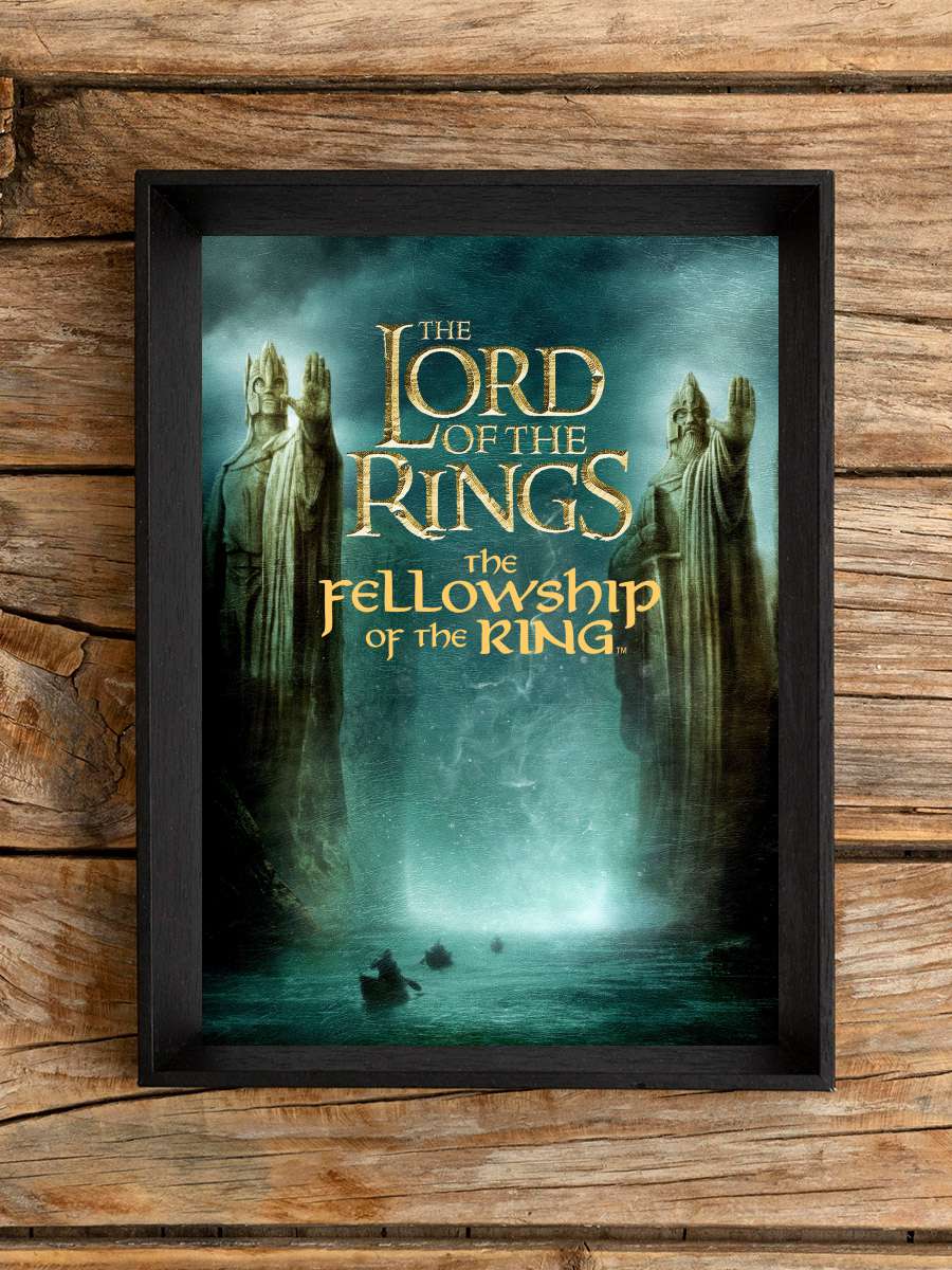 Yüzüklerin Efendisi: Yüzük Kardeşliği - The Lord of the Rings: The Fellowship of the Ring Film Tablo Siyah Çerçeveli Film Poster Afiş Tablo