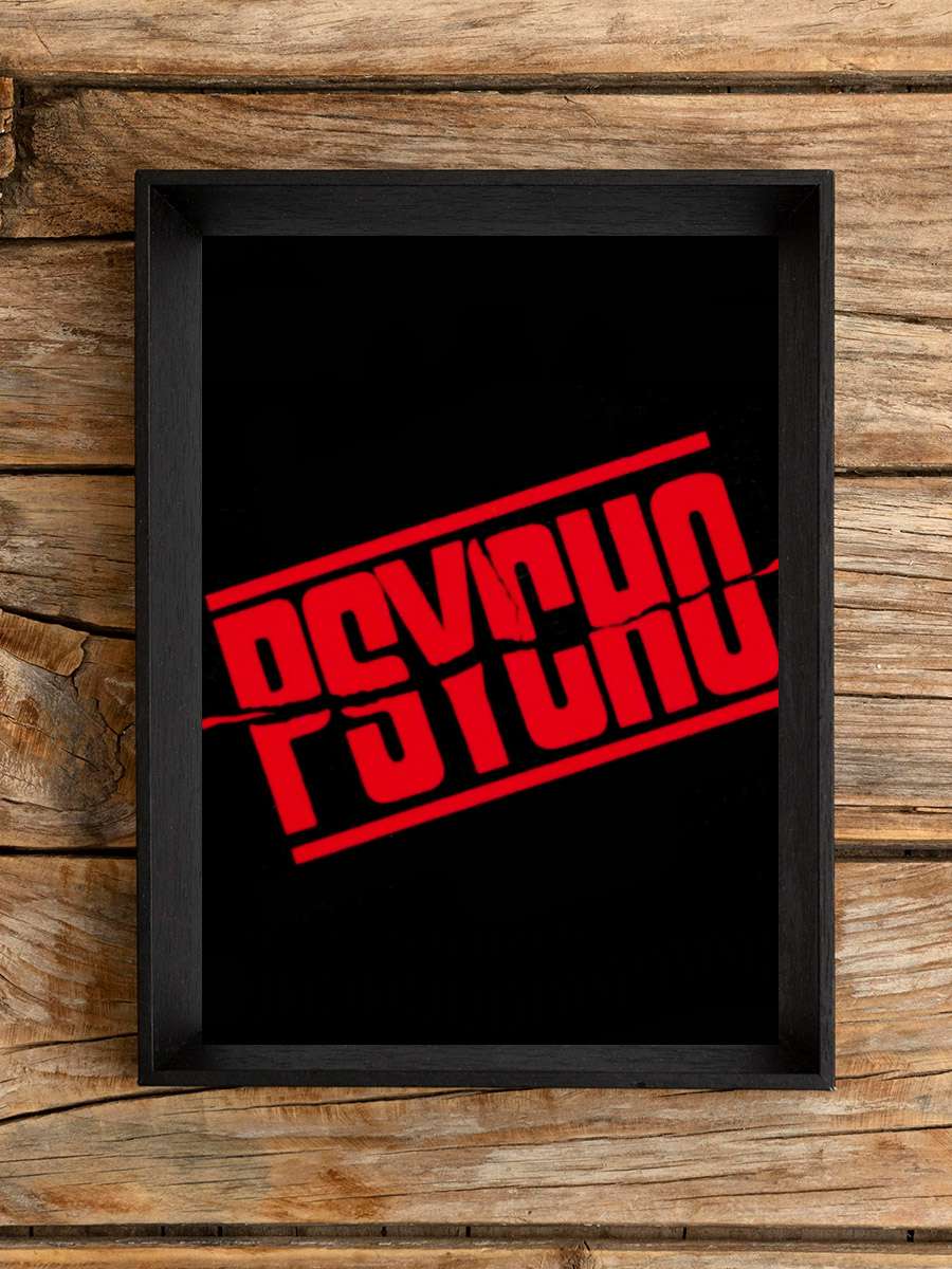 Sapık - Psycho Film Tablo Siyah Çerçeveli Film Poster Afiş Tablo
