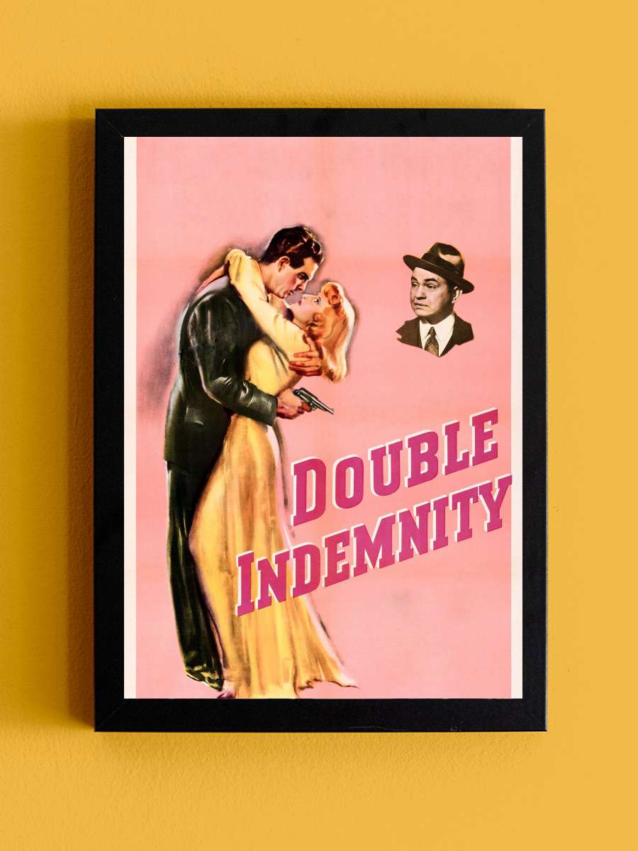 Çifte Tazminat - Double Indemnity Film Tablo Siyah Çerçeveli Film Poster Afiş Tablo