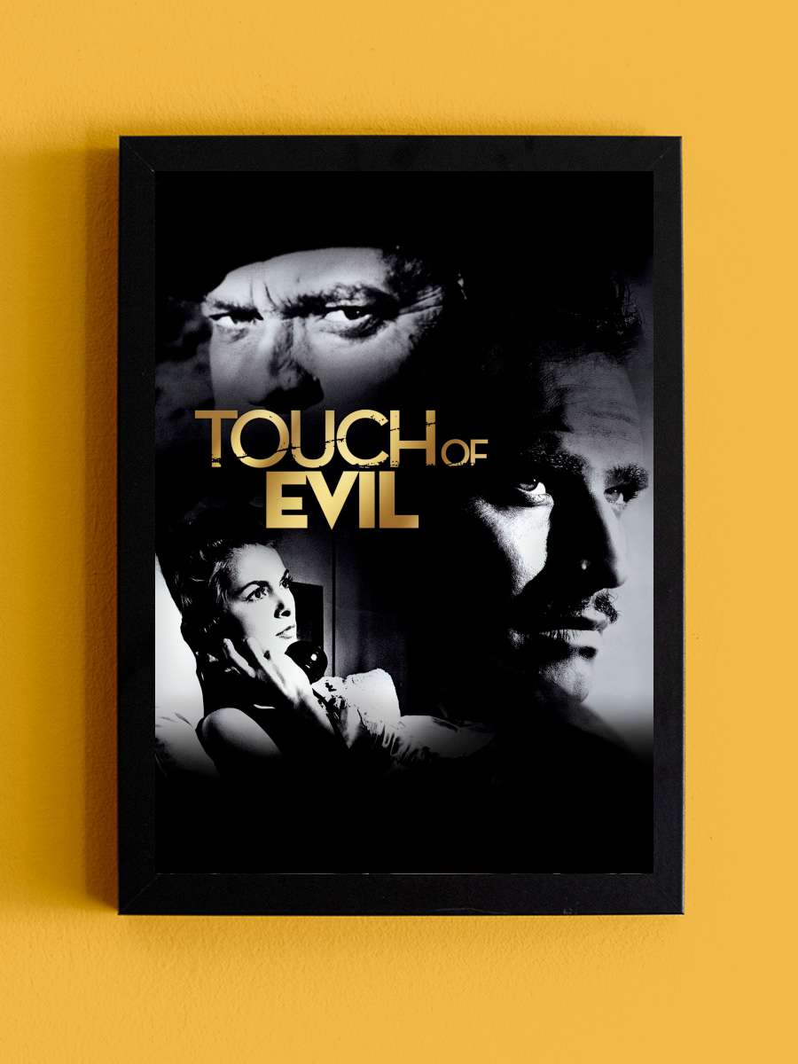 Bitmeyen Balayı - Touch of Evil Film Tablo Siyah Çerçeveli Film Poster Afiş Tablo - En İyi Fiyatlarla