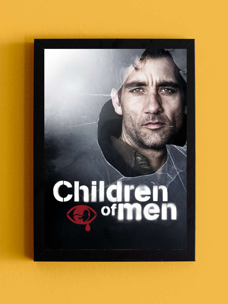 Son Umut - Children of Men Film Tablo Siyah Çerçeveli Film Poster Afiş Tablo - En İyi Fiyatlarla