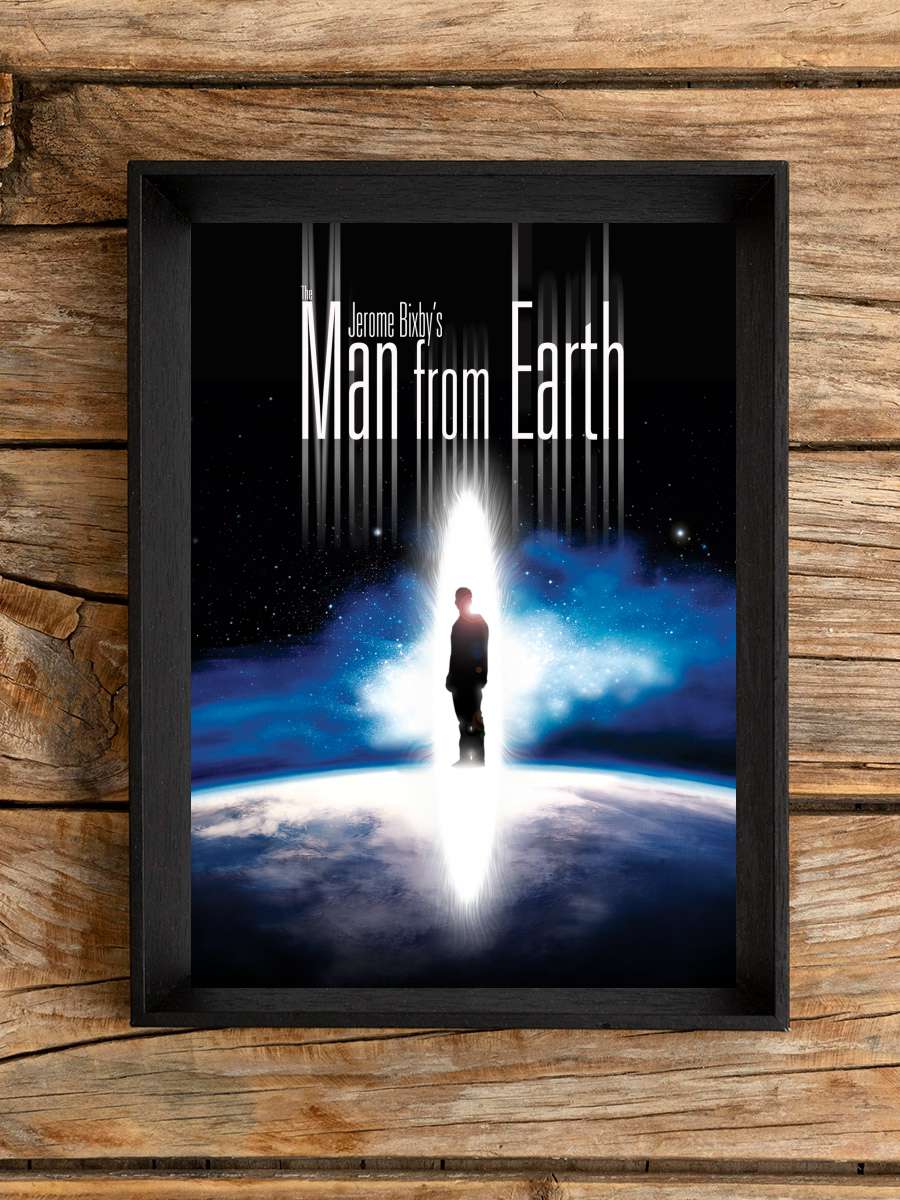 Dünyalı - The Man from Earth Film Tablo Siyah Çerçeveli Film Poster Afiş Tablo