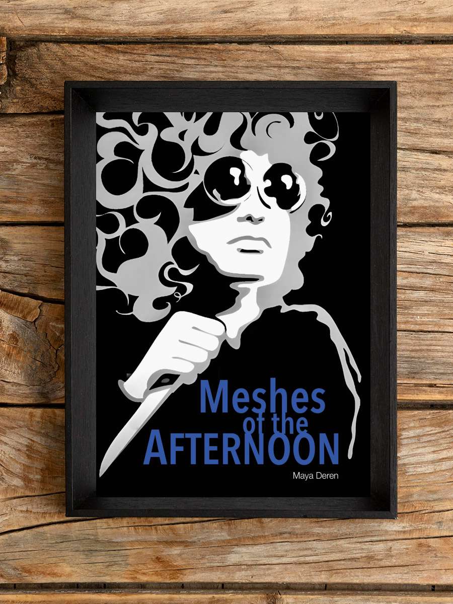 İkindi Tuzakları - Meshes of the Afternoon Film Tablo Siyah Çerçeveli Film Poster Afiş Tablo