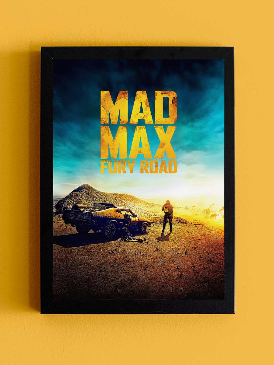 Mad Max: Fury Road Film Tablo Siyah Çerçeveli Film Poster Afiş Tablo