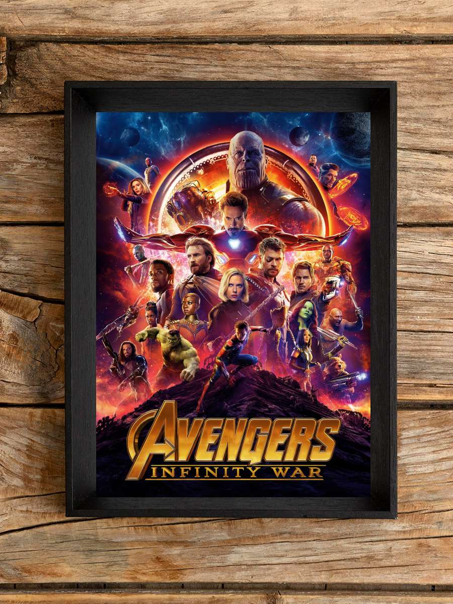 Avengers: Sonsuzluk Savaşı - Avengers: Infinity War Film Tablo Siyah Çerçeveli Film Poster Afiş Tablo