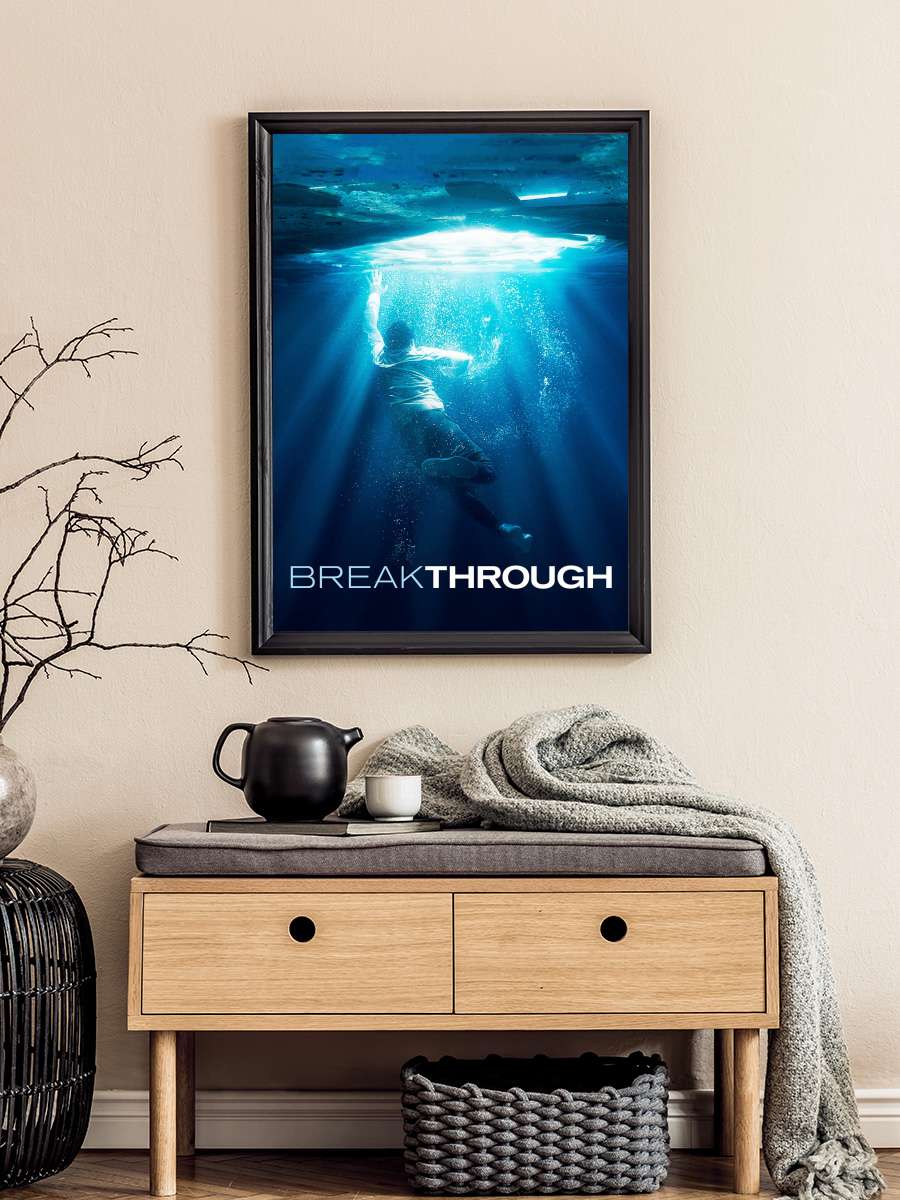 Uyanış - Breakthrough Film Tablo Siyah Çerçeveli Film Poster Afiş Tablo