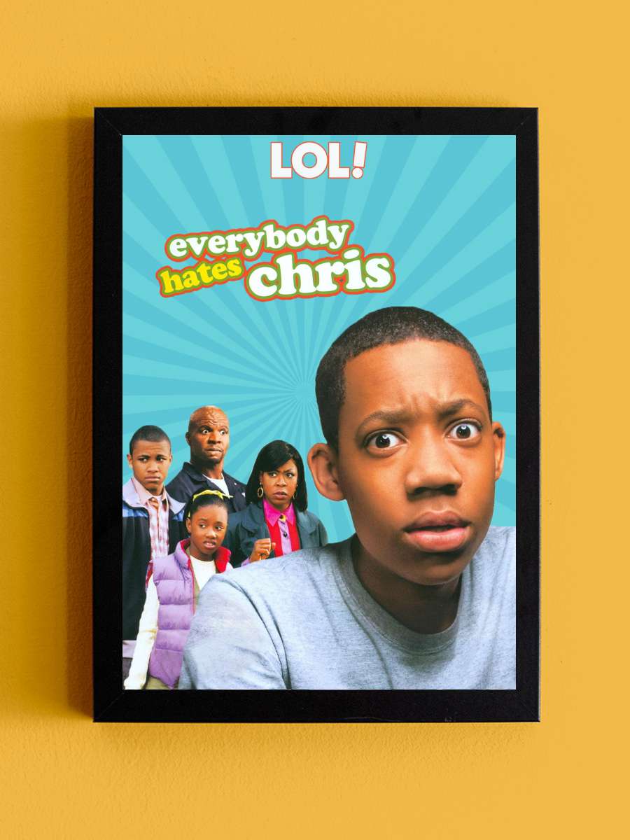 Everybody Hates Chris Dizi Tablo Siyah Çerçeveli Dizi Poster Duvar Tablo - En İyi Fiyatlarla