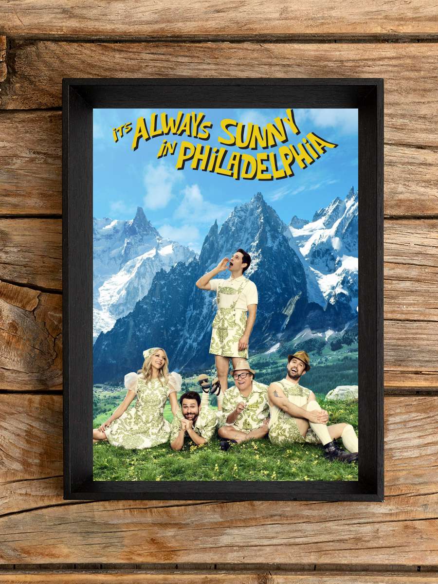 It's Always Sunny in Philadelphia Dizi Tablo Siyah Çerçeveli Dizi Poster Duvar Tablo