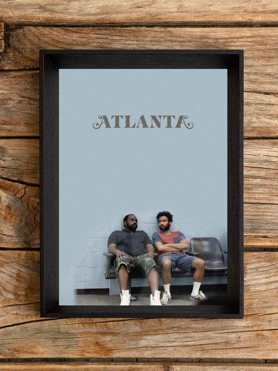 Atlanta Dizi Tablo Siyah Çerçeveli Dizi Poster Duvar Tablo