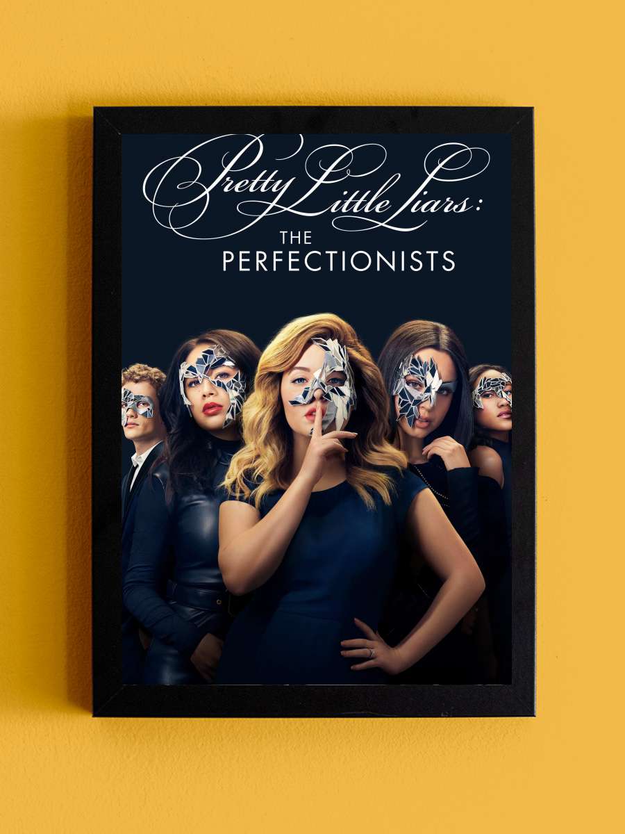 Pretty Little Liars: The Perfectionists Dizi Tablo Siyah Çerçeveli Dizi Poster Duvar Tablo - En İyi Fiyatlarla