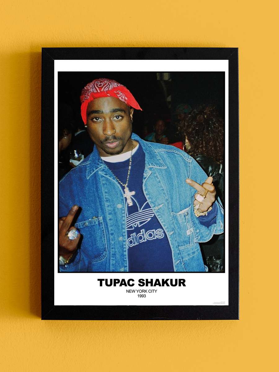 Tupac Shakur - N.Y.C 1993 Müzik Poster Tablo Siyah Çerçeveli Yüksek Kalite Müzik Duvar Tablo - En İyi Fiyatlarla