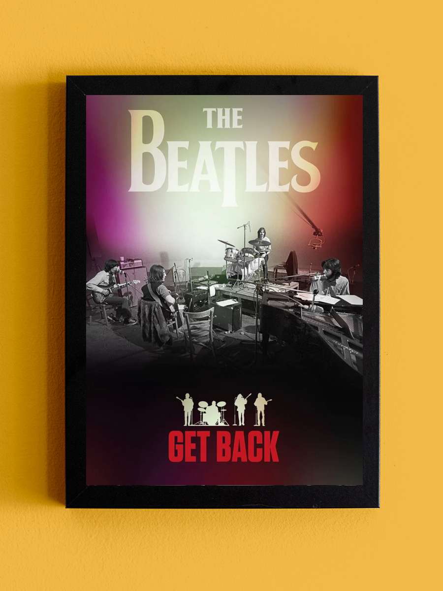 The Beatles - Get Back Müzik Poster Tablo Siyah Çerçeveli Yüksek Kalite Müzik Duvar Tablo - En İyi Fiyatlarla